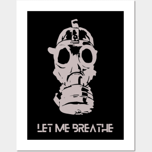 Let me breathe, gasmask future, climate crisis Posters and Art